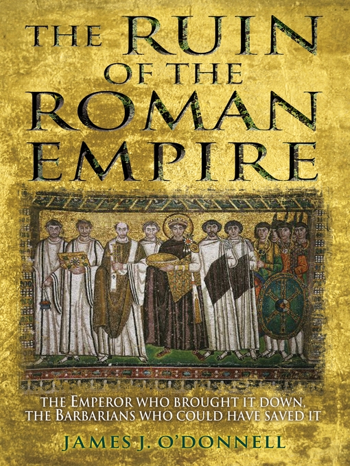 Cover image for The Ruin of the Roman Empire
